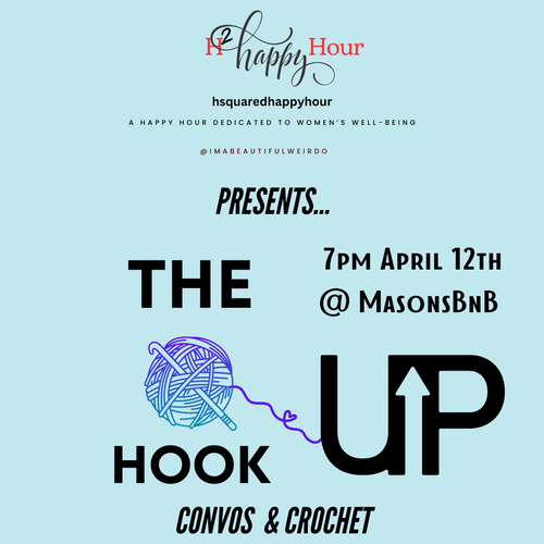 The Hook-Up: Convos & Crochet