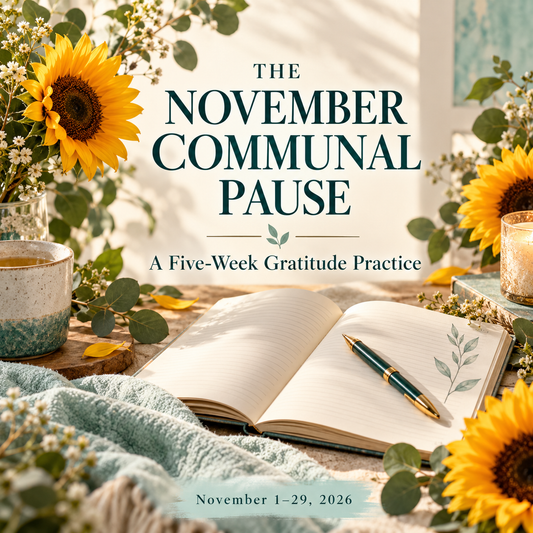 The November Communal Pause: A Five-Week Gratitude Practice