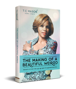 THE MAKING OF A BEAUTIFUL WEIRDO  (Paperback Book)