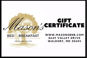 Mason's Bed and Breakfast Gift Certificate